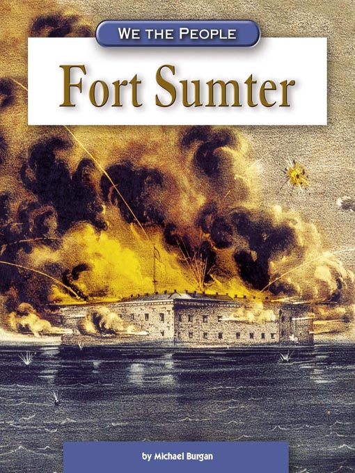 Title details for Fort Sumter by Michael Burgan - Available